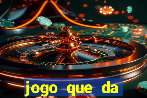 jogo que da dinheiro de verdade sem precisar depositar